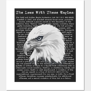What Are The Laws With These Eagles? Posters and Art